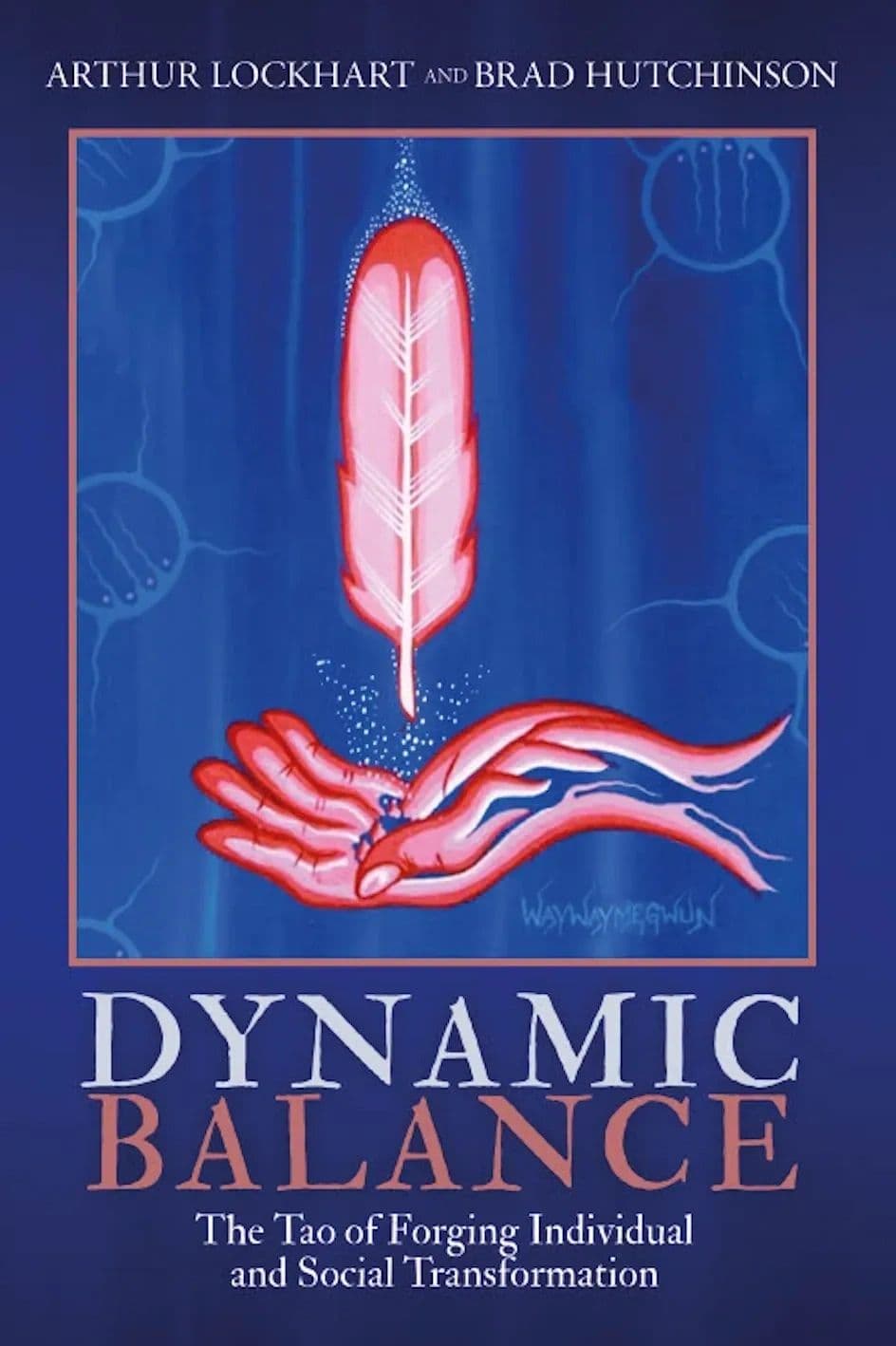 Dynamic Balance: The Tao of Forging Individual and Social Transformation — book cover