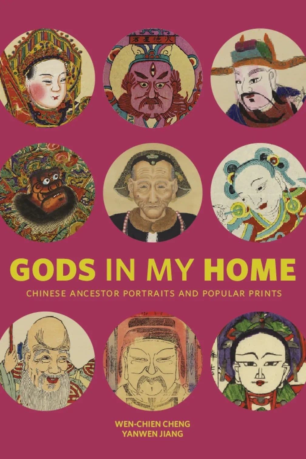 Gods in My Home: Chinese Ancestor Portraits and Popular Prints — book cover